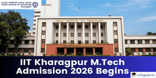 IIT Kharagpur M.Tech Admission 2026 Begins; Apply by April 18 @iitkgp.ac.in